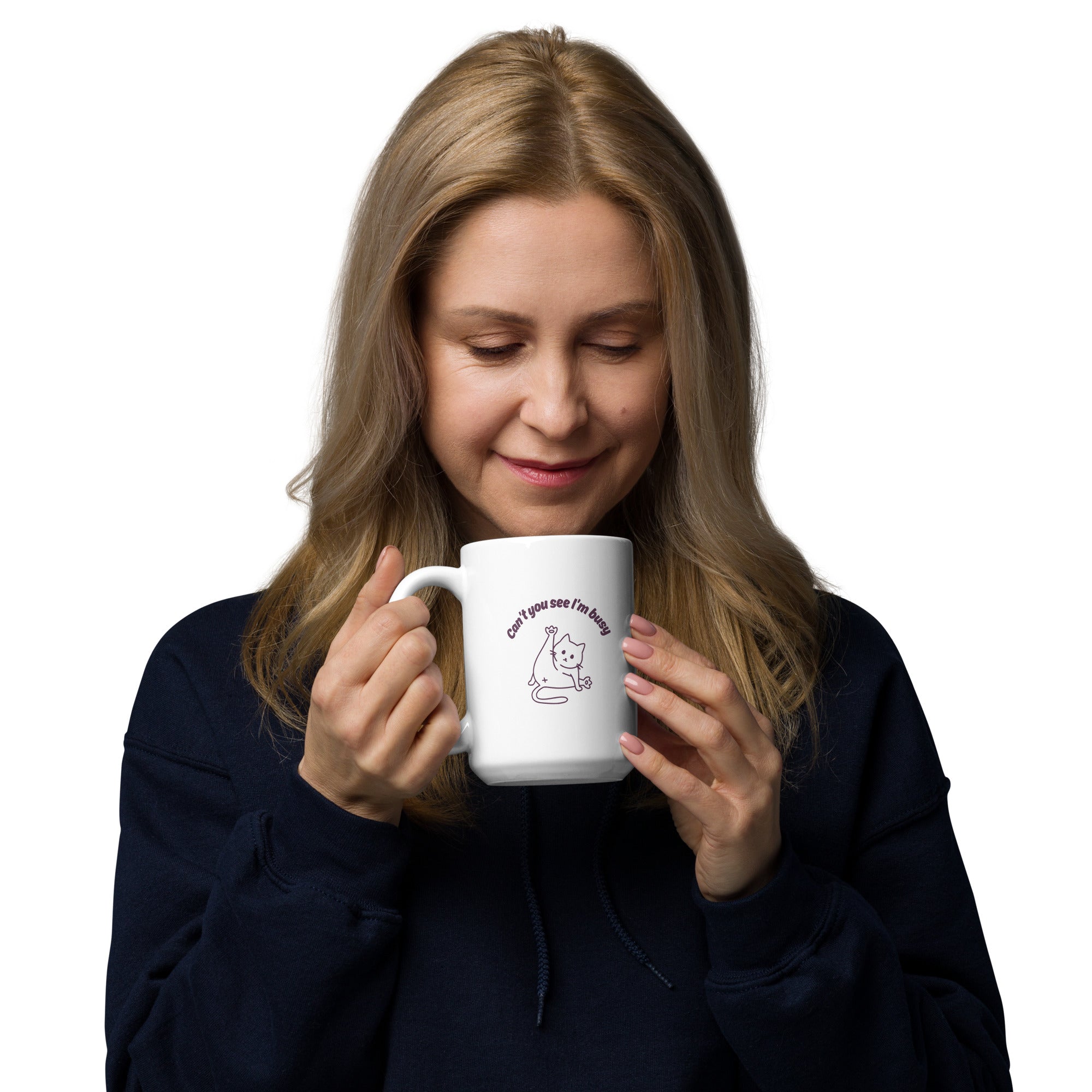 Woman holding a White ceramic mug with “Can’t You See I’m Busy” text and cat illustration, 15oz size